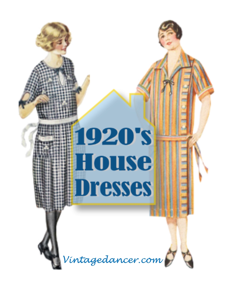 1920s House Dresses History, Sewing Patterns