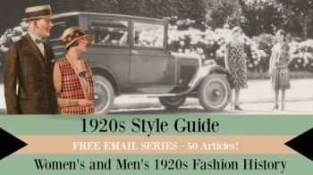 Join the 1920s style guide series and learn all about 1920s fashion.