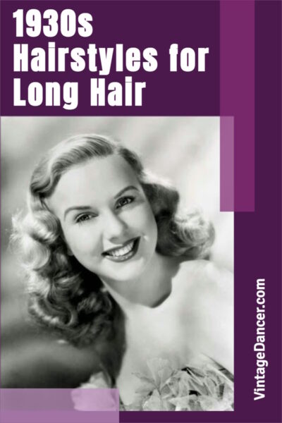 1930s Hairstyles for Long Hair