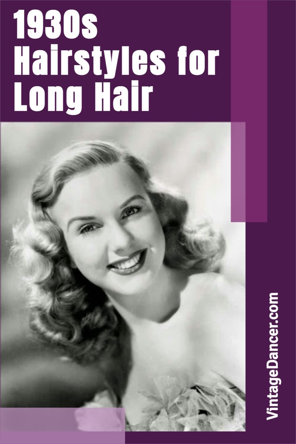 1930s Hairstyles for Long Hair