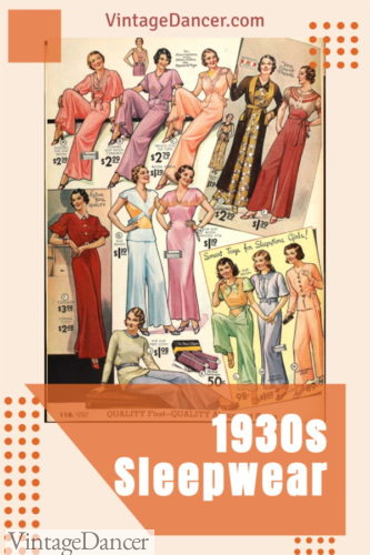 1930s Sleepwear History | Nightgowns, Pajamas, Robes, Slippers, Vintage Dancer