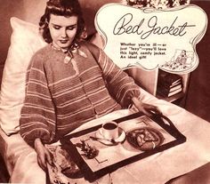 1940s Knit sweater-like bed jackets called "cuddlies." Popular colors were white, pale pink, peach and light blue with white trim.