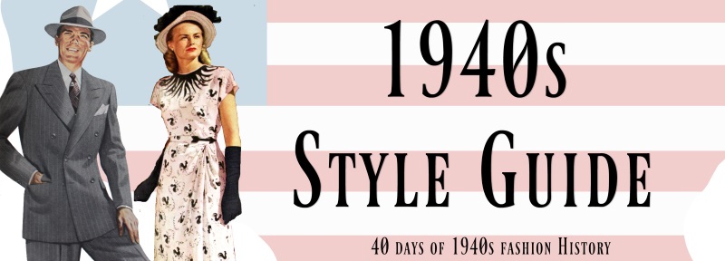  Sign up to receive the free 1940s Style Guide series via email. 40 articles about 1940s fashion history will be emailed to you over the next two months. 