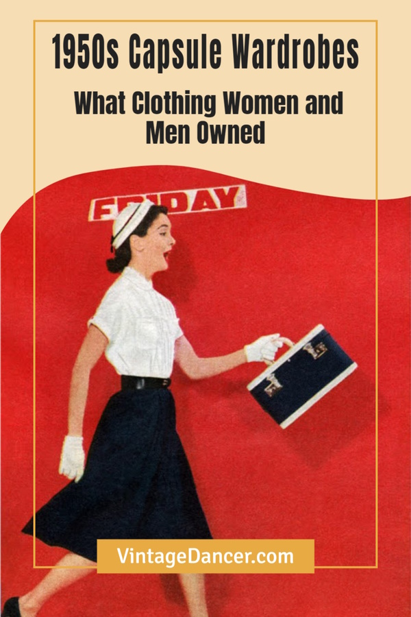 https://vintagedancer.com/wp-content/uploads/1950s-capsule-wardrobes-men-women-clothing-plan-costs-pin-600.jpg