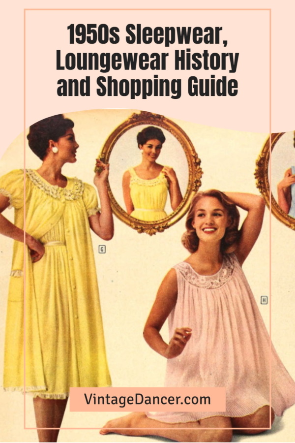 1950s Sleepwear, Loungewear History and Shopping Guide