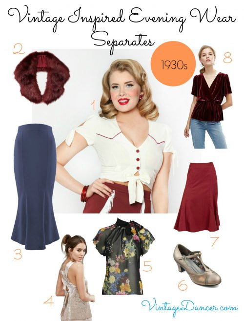 Create a 1930s style with these vintage inspired party clothes. Combine an evening skirt and blouse, no dress needed. 