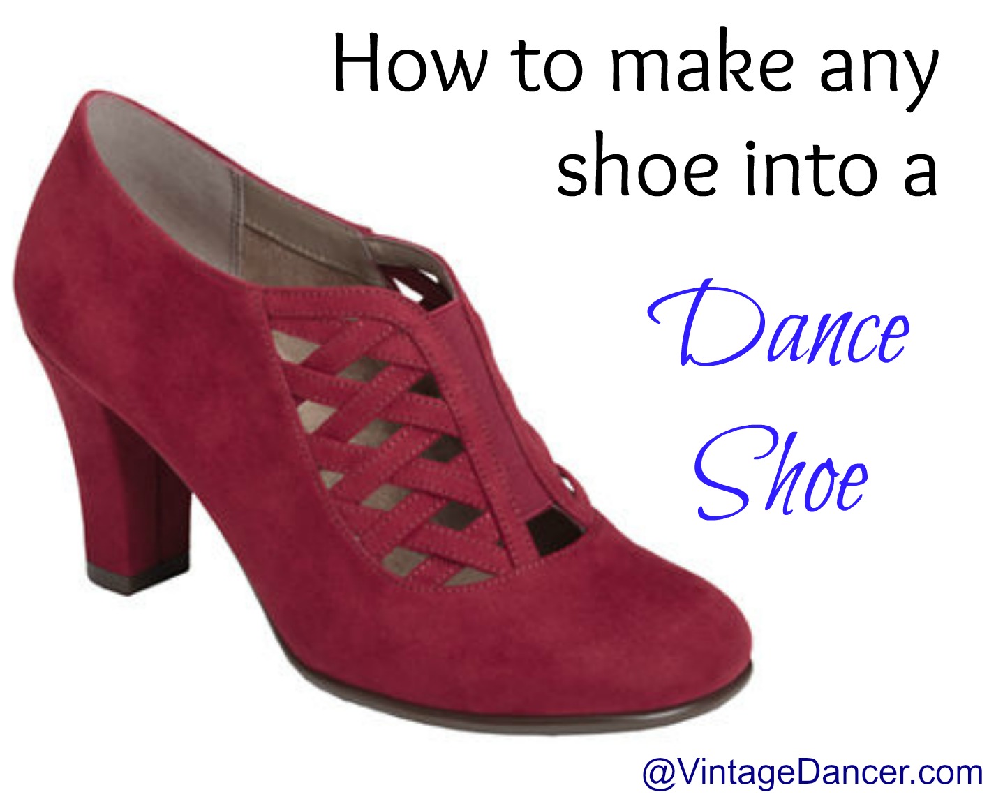DIY Dance Shoes- Ballroom, Lindy, Swing