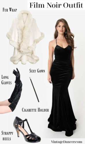 Film Noir Femme Fatale outfit idea. Long black gown, fur trim white coat/wrap, long gloves, high heels, and a cigarette holder. See more ideas at VintageDancer