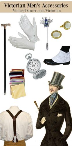Victorian Men's Accessories: gloves, cane, spats, pocket watch, pocket square, tie pin, suspenders, cuff links