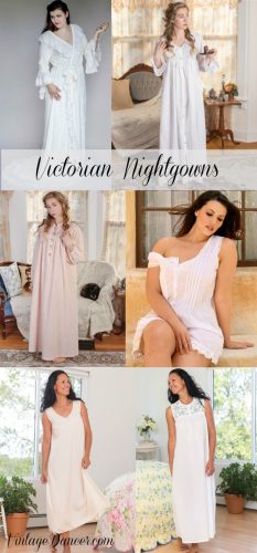 Victorian nightgowns and pajamas, antique vintage style sleepwear