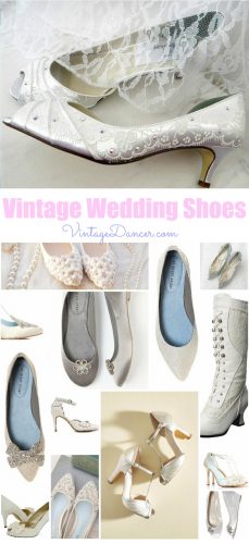 Vintage Wedding Shoes, Victorian boots, Lace Flats, 1920s Heels, 1950s Wedges and more at VintageDancer com
