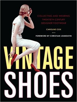 Vintage Shoes- Fashion history of women's shoes. 