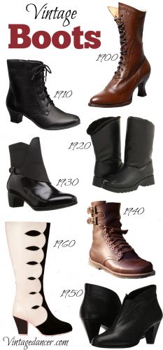 Vintage boots - 1900s -1910s granny boots, 1920s -1930s rain boots, 1940s work boots, 1950s booties, 1960s go go boots. Shop these and more at VintageDancer com